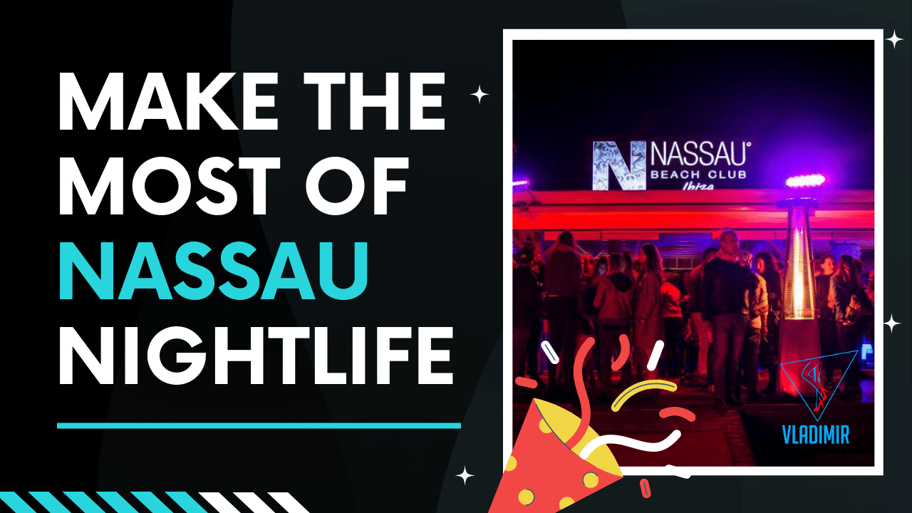 Make the Most of Nassau Nightlife