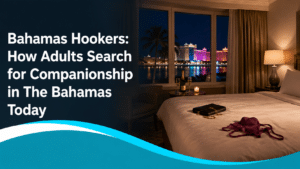 Bahamas Hookers guide to adult companionship in The Bahamas Title: